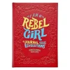 Graphic Image Books>I Am A Rebel Girl Book