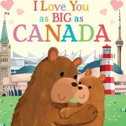 Raincoast Books Books|Books>I Love You as Big as Canada Book