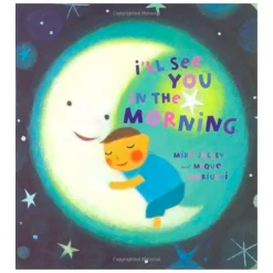 Raincoast Books Books|Books>I'll See You in the Morning Board Book